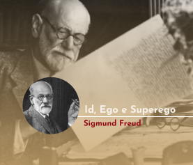 Entendendo o funcionamento da psique – Id, Ego e Superego